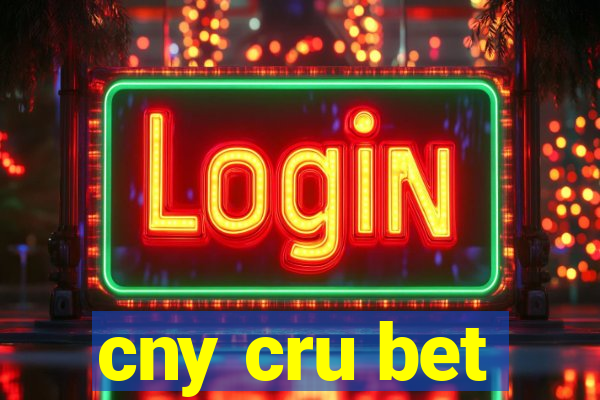 cny cru bet